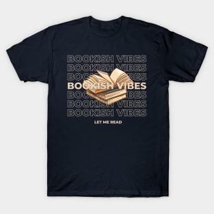 Bookish Vibes T-Shirt